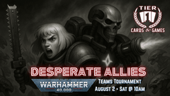 Warhammer 40k: Teams Tournament - 8/2/25